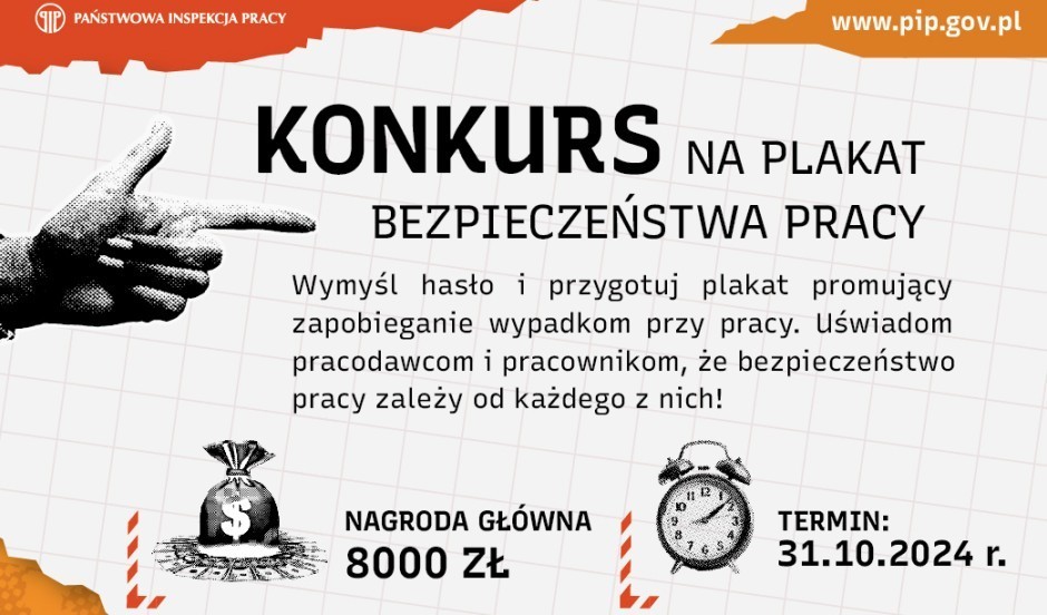 Konkurs na plakat kampanii „Bezpieczeństwo pracy zależy od Ciebie”