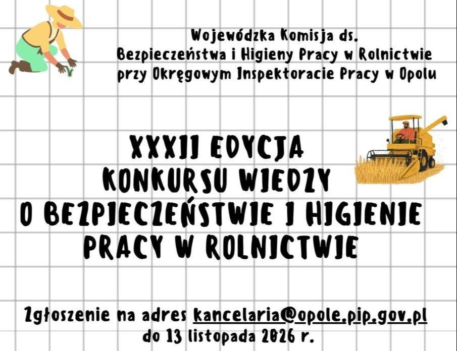 XXXII edycja Konkursu Wiedzy o Bezpieczeństwie i Higienie Pracy w Rolnictwie