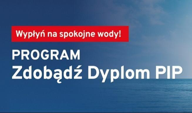 Pracodawco! Zdobądź Dyplom PIP!