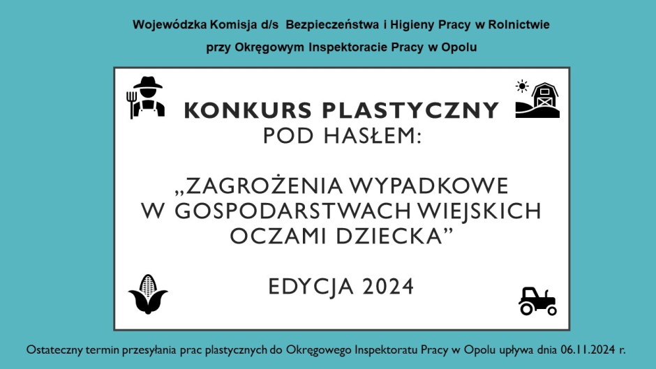 Konkurs plastyczny „Zagrożenia wypadkowe w gospodarstwach wiejskich oczami dziecka” EDYCJA 2024