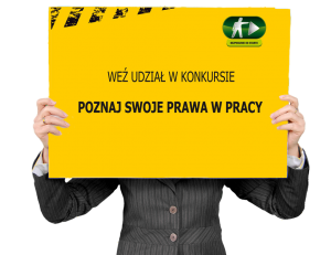XIV edycja Konkursu „Poznaj swoje prawa w pracy”